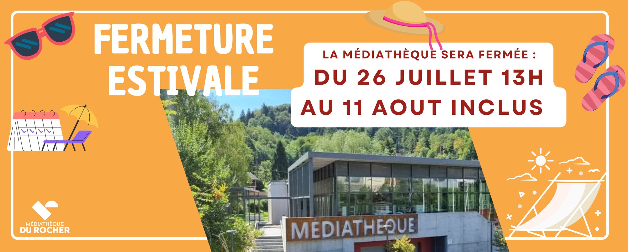 bannière congé été 2025 médiatheque rocher